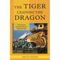 The Tiger Leading the Dragon: How Taiwan Propelled China's Economic Rise - Paperback