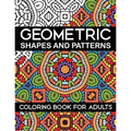Geometric Shapes and Patterns Coloring Book for Adults: Stress Relieving Designs - Paperback