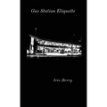 Gas Station Etiquette - Paperback