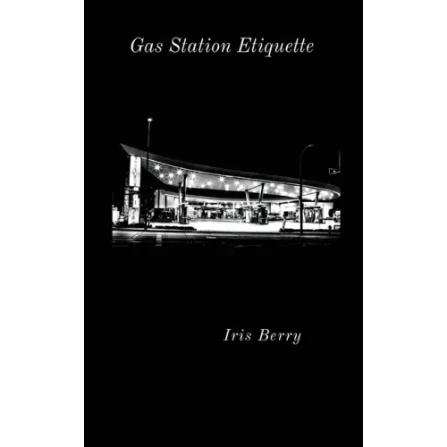 Gas Station Etiquette - Paperback