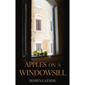 Apples on a Windowsill - Paperback