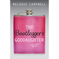 The Bootlegger's Goddaughter - Paperback