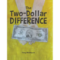 The Two-Dollar Difference - Hardcover