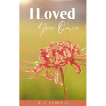 I Loved You Once - Paperback