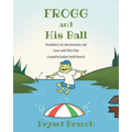 Frogg and His Ball - Paperback