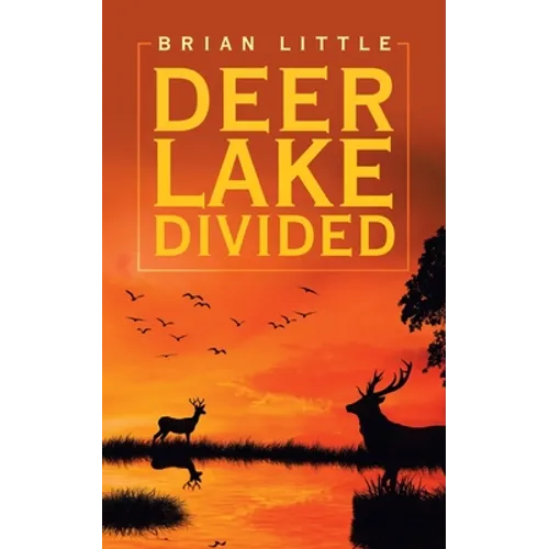 Deer Lake Divided - Paperback