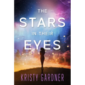 The Stars in Their Eyes - Paperback