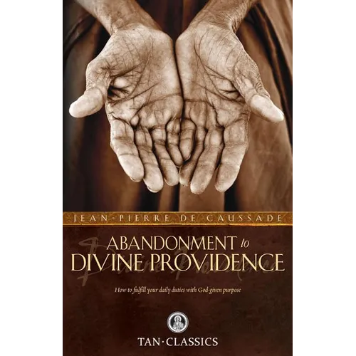Abandonment to Divine Providence - Paperback