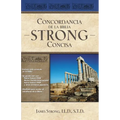 Concordancia de la Biblia Strong Concisa - Hardcover