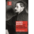 James Joyce and Classical Modernism - Paperback