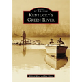Kentucky's Green River - Paperback