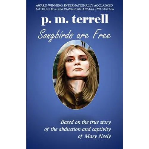 Songbirds are Free: 2nd Edition