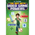 The Boy with Video Game Powers - Paperback