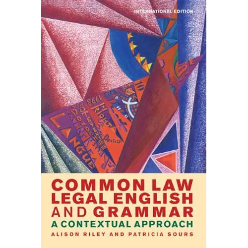 Common Law Legal English and Grammar: A Contextual Approach