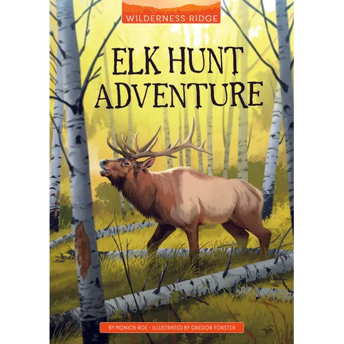 Elk Hunt Adventure - Paperback
