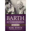 Barth in Conversation: Volume 3: 1964-1968 - Hardcover