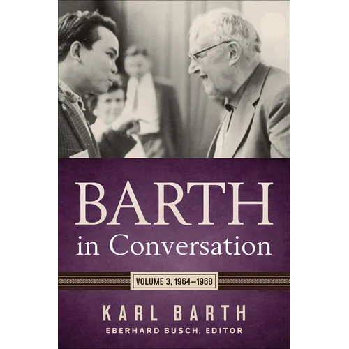 Barth in Conversation: Volume 3: 1964-1968 - Hardcover