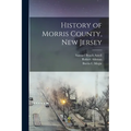 History of Morris County, New Jersey