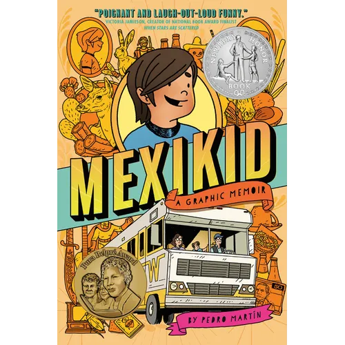 Mexikid: (Newbery Honor Award Winner) - Hardcover