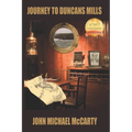 Journey to Duncans Mills - Paperback