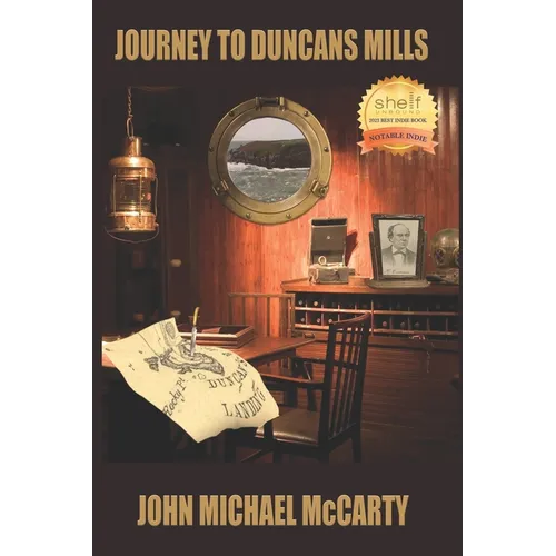 Journey to Duncans Mills - Paperback