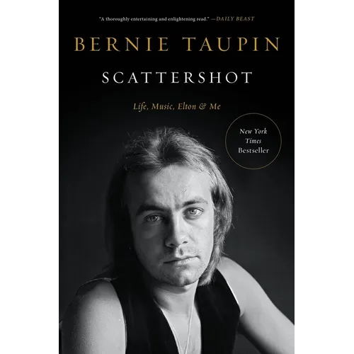 Scattershot: Life, Music, Elton, and Me - Paperback