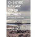 One-Eyed Man and Other Stories - Paperback