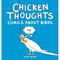 Chicken Thoughts: Comics About Birds - Hardcover
