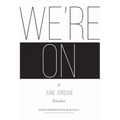 We're On: A June Jordan Reader - Paperback