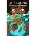 Quislaona: A Dominican Fantasy Anthology - Hardcover