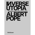 Inverse Utopia: Urbanism and the Great Acceleration - Hardcover