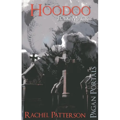 Hoodoo: Folk Magic - Paperback