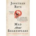 Mad about Shakespeare: Life Lessons from the Bard - Paperback