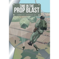Time in the Prop Blast