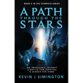 A Path Through The Stars: StarPath Book 3 - Paperback