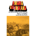 Among the Indians: Four Years on the Upper Missouri, 1858-1862