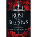 The Rose in the Shadows - Paperback