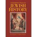 Courtroom Trials in Jewish History