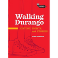 Walking Durango