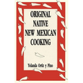 Original Native New Mexican Cooking - Paperback