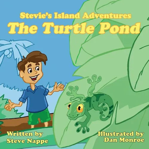 Stevie's Island Adventures: The Turtle Pond - Paperback