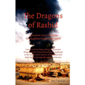 Dragons of Rashid: The Baghdad Surge 2007-2008