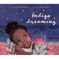 Indigo Dreaming - Hardcover
