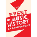 The Event of Music History - Paperback