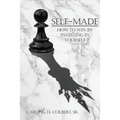 Self-Made: How to Win by Investing in Yourself - Paperback