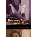 Because You Were Mine - Hardcover