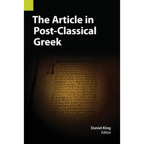 The Article in Post-Classical Greek - Paperback