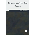 Pioneers of the Old South
