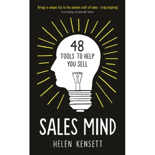 Sales Mind: 48 Tools to Help You Sell - Hardcover