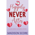 Happily Never After - Paperback